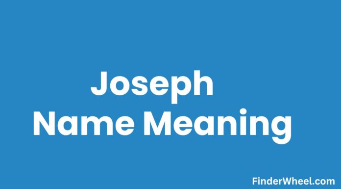 Joseph Name Meaning, Origin, Popularity and Nicknames Joseph Name Meaning