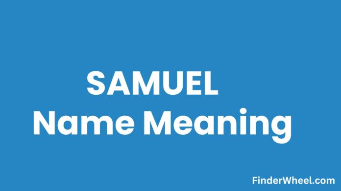 Samuel Name Meaning