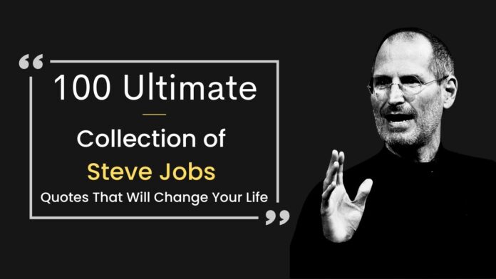 Steve Jobs Quotes Steve Jobs Quotes