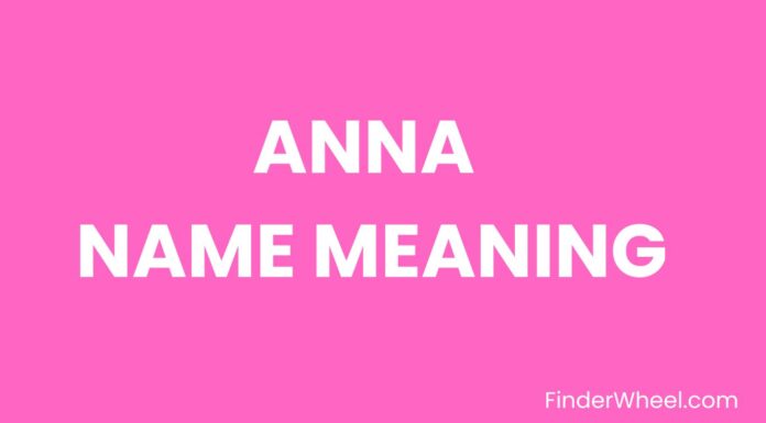 Anna Name Meaning, Origin, Popularity and Nicknames Anna Name Meaning