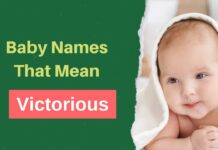 100+ Baby Names That Mean Victorious Baby Names That Mean Victorious