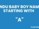 250 Top Hindu Baby Boy Names Starting With A Hindu Baby Boy Names Starting With A