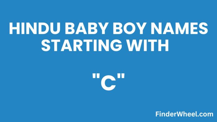 Hindu Baby Boy Names Starting With C