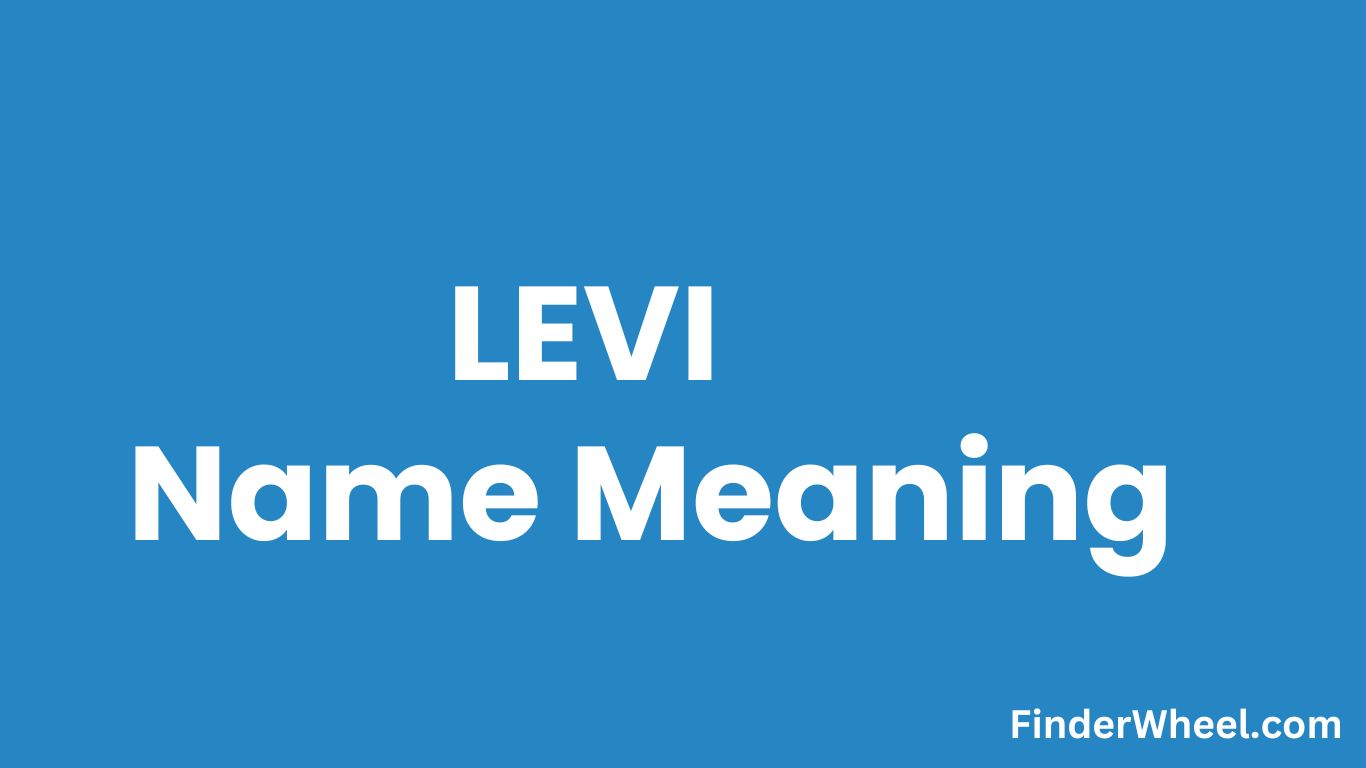 Levi Name Meaning