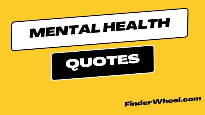 Mental Health Quotes
