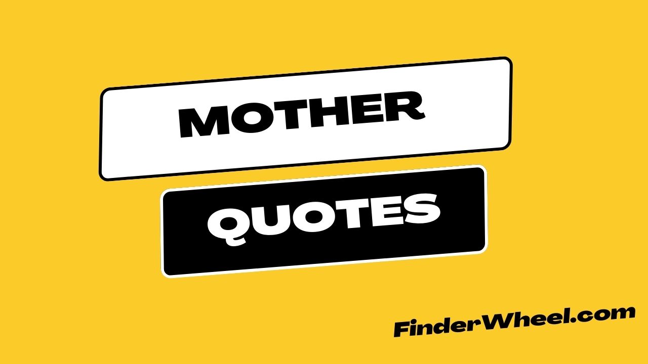 Quotes for Mother