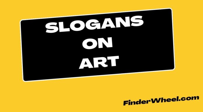 100 Best Slogans on Art Slogans on Art