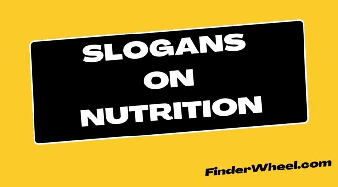 100 Best Slogans on Nutrition Slogans on Nutrition