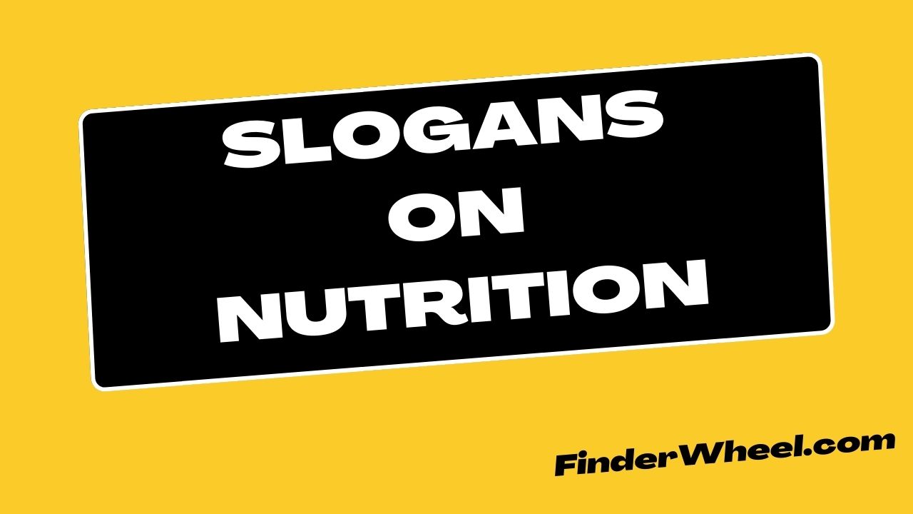 Slogans on Nutrition