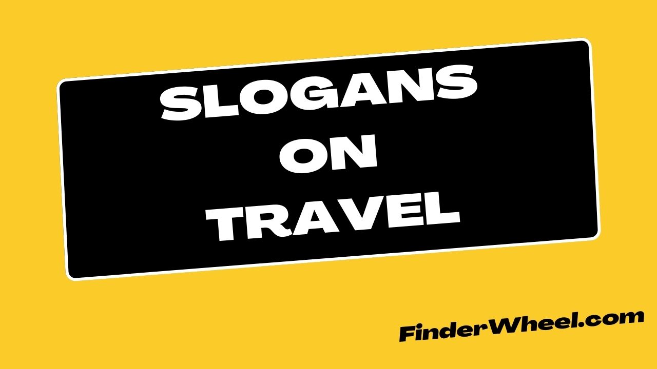 Slogans on Travel