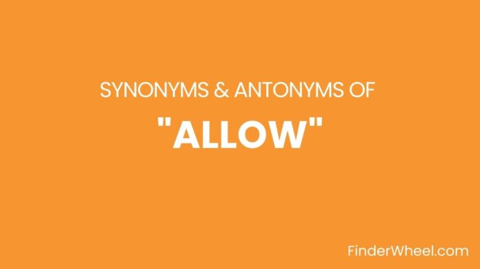 Synonyms Of Allow