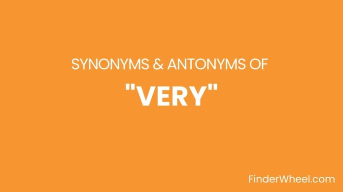 Synonyms Of Very Synonyms Of Very