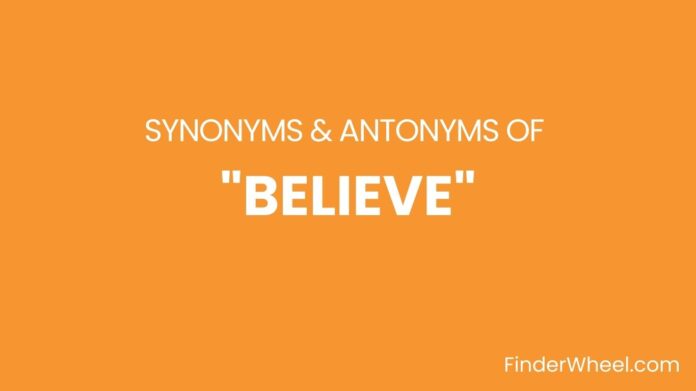 Synonyms Of Believe