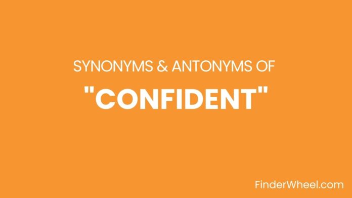 Synonyms Of Confident