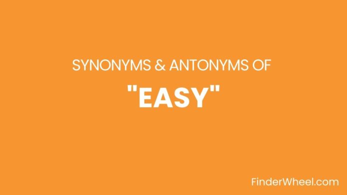Synonyms Of Easy