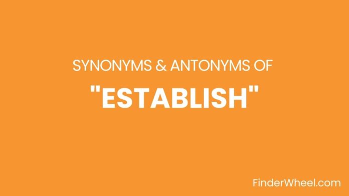 Synonyms Of Establish Synonyms Of Establish