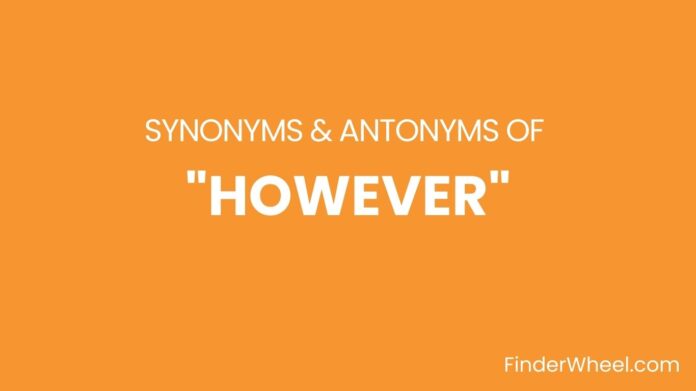 Synonyms Of However Synonyms Of However