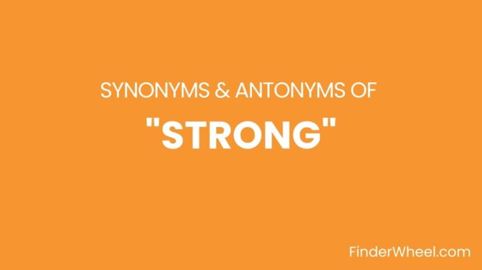 Synonyms Of Strong Synonyms Of Strong