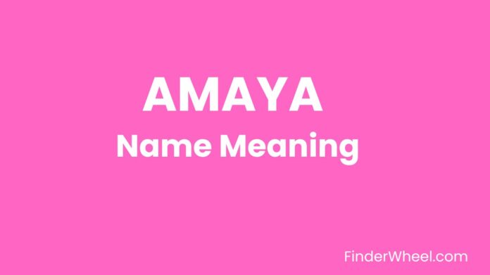 Amaya Name Meaning