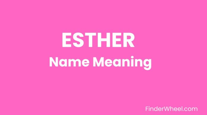 Esther Name Meaning, Origin, Popularity and Nicknames Esther Name Meaning