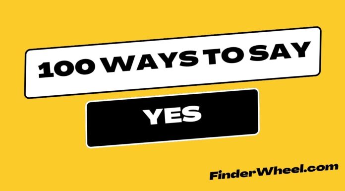 100 Ways To Say “Yes” in English Ways To Say Yes in English
