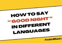 How to Say “Good Night” in Different Languages How to Say Good Night in Different Languages