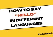 How to Say “Thank You” in Different Languages How to Say “Hello” in Different Languages