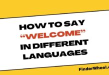 How to Say “Welcome” in Different Languages How to Say Welcome in Different Languages