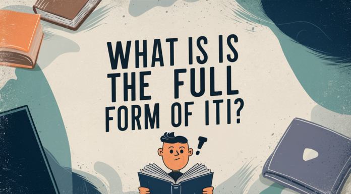 ITI Full Form ITI Full Form