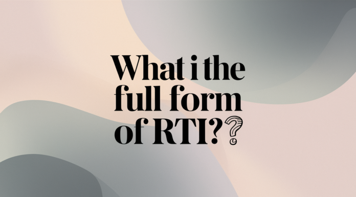 RTI Full Form RTI Full Form