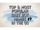 1,000 Top & Most Popular Baby Boy Names in the US (2025) Top & Most Popular Baby Boy Names in the US