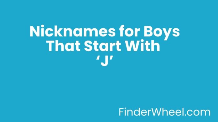 Nicknames for Boys That Start With J