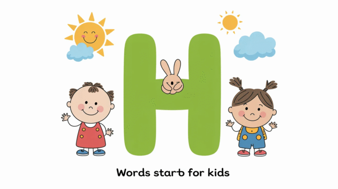 Words That Start With H for Kids